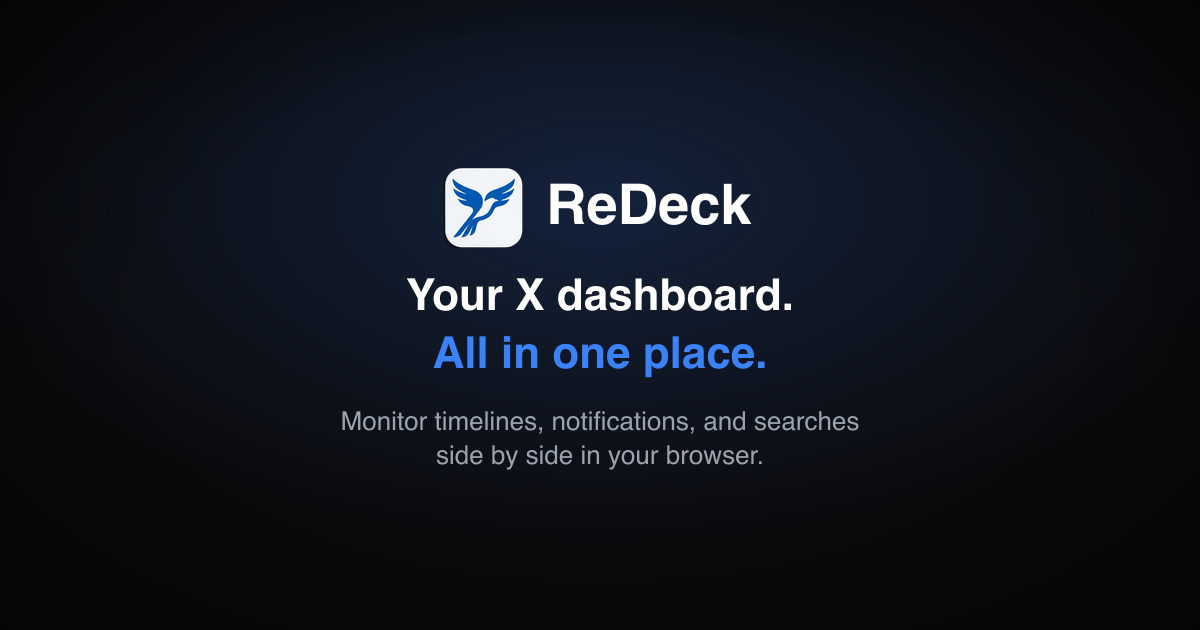 Screenshot of the ReDeck multi-column X dashboard with multiple timelines open at once